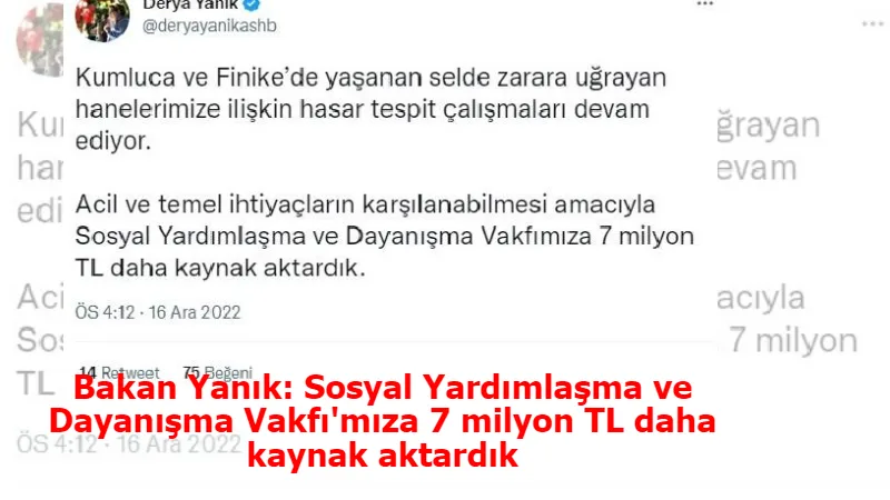 Bakan Yanık: Sosyal Yardımlaşma ve Dayanışma Vakfı'mıza 7 milyon TL daha kaynak aktardık