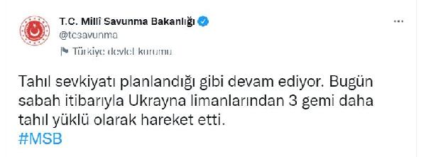 MSB: Tahıl yüklü 3 gemi, Ukrayna'dan hareket etti