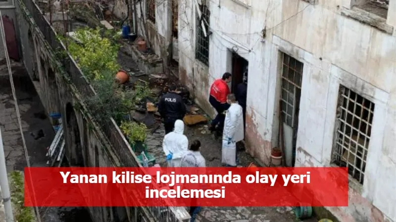 Yanan kilise lojmanında olay yeri incelemesi