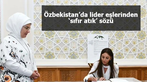 Özbekistan’da lider eşlerinden ‘sıfır atık’ sözü