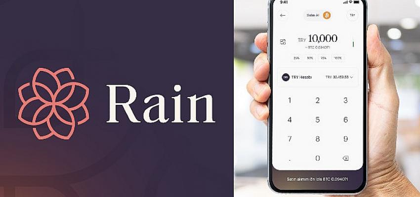 Rain, Türkiye’nin en uygun fiyatlı Bitcoin ve   USDT kampanyasını başlattı