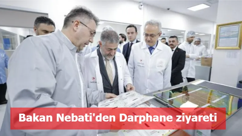 Bakan Nebati'den Darphane ziyareti