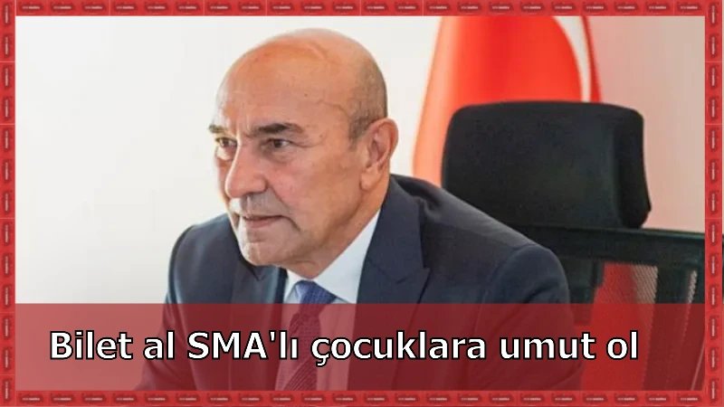 Bilet al SMA'lı çocuklara umut ol