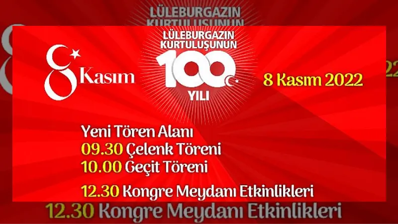 Lüleburgaz’da kurtuluşun 100’üncü yılı coşkuyla kutlanacak