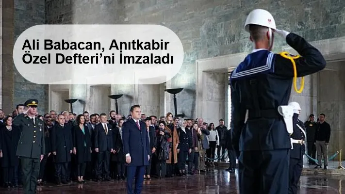 Ali Babacan, Anıtkabir Özel Defteri’ni İmzaladı