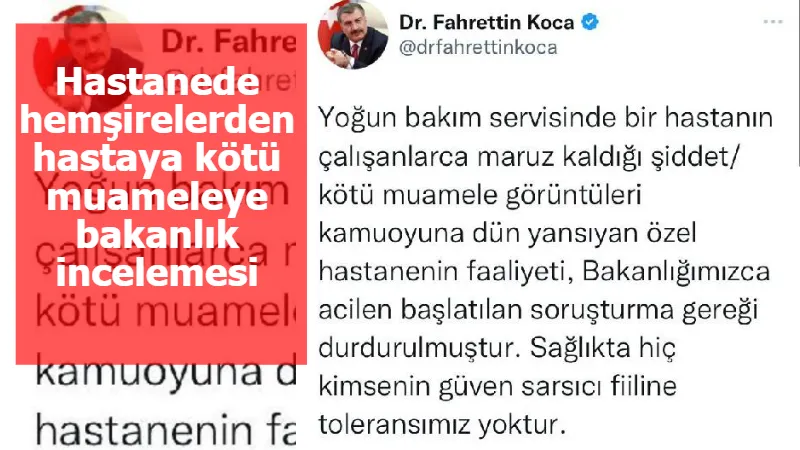 Hastanede hemşirelerden hastaya kötü muameleye bakanlık incelemesi