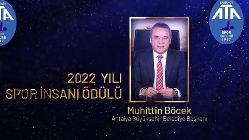 Antalya Büyükşehir Belediye Başkanı Muhittin Böcek 2022 Yılı Spor İnsanı Ödülü'ne layık görüldü