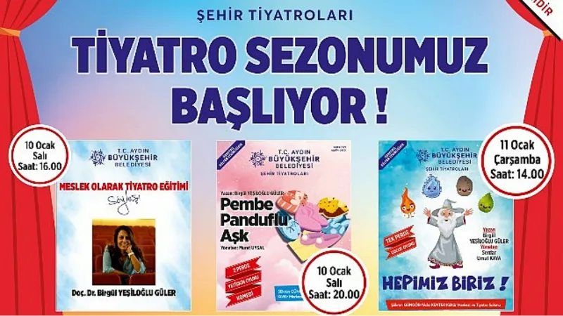 Aydınbüyükşehir Belediyesi'yle Aydın'da Tiyatro Zamanı