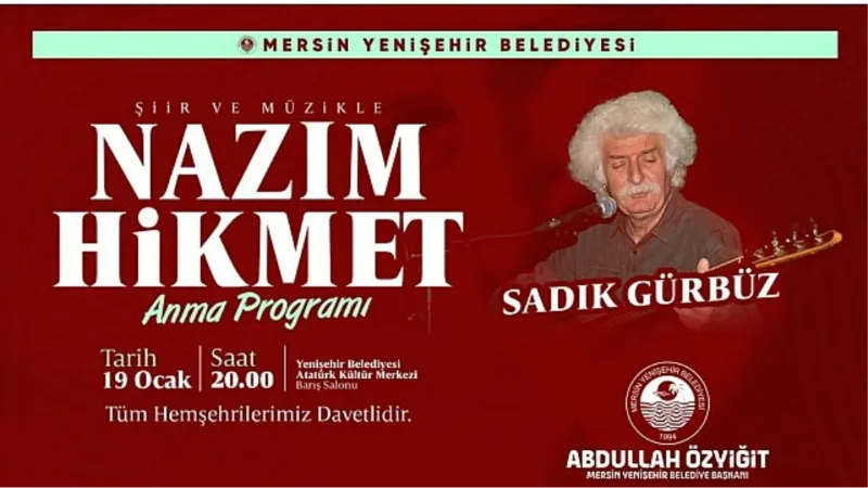 Nazım Hikmet, Mersin Yenişehir'de anılacak