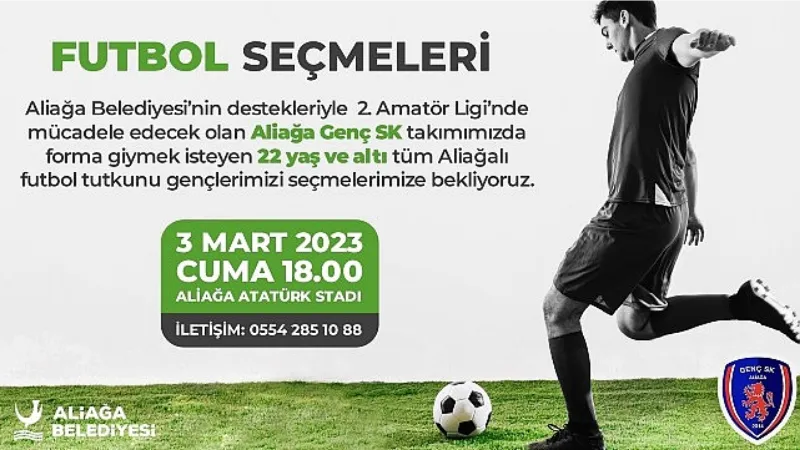 Futbol Tutkunu Aliağalı Gençler Yeteneklerini Gösterecek