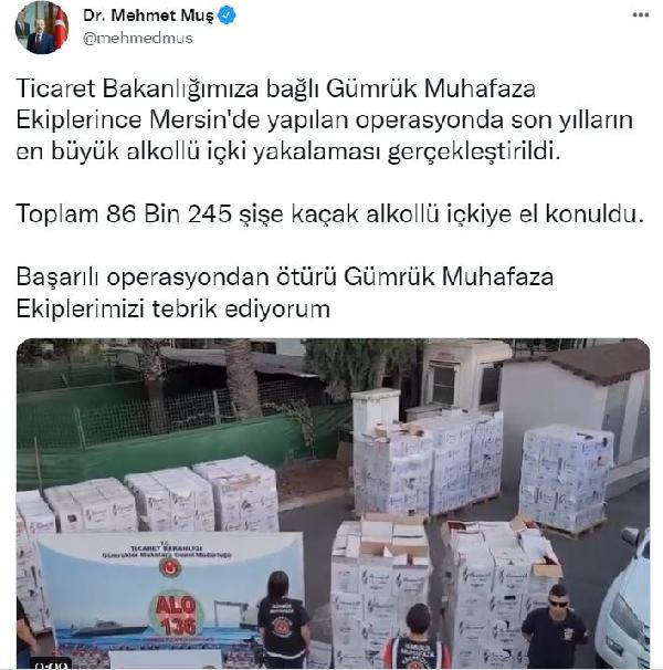 Bakan Muş: Mersin'de 86 bin 245 şişe kaçak alkollü içki ele geçirildi