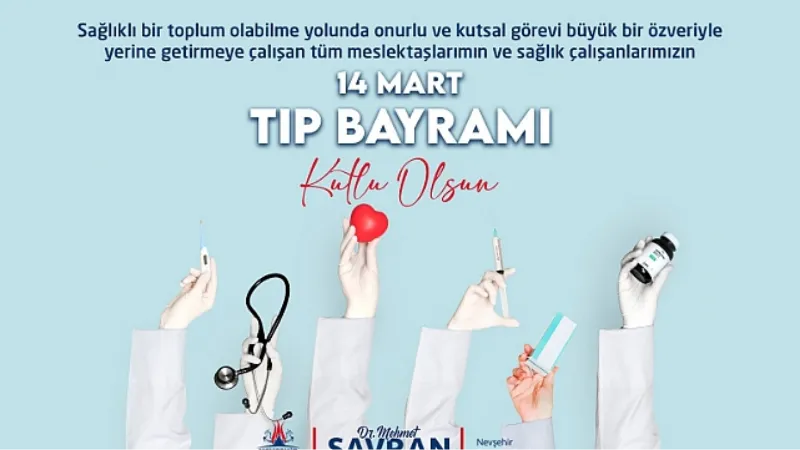 Belediye Başkanı Savran, 14 Mart Tıp Bayramı'nı Kutladı