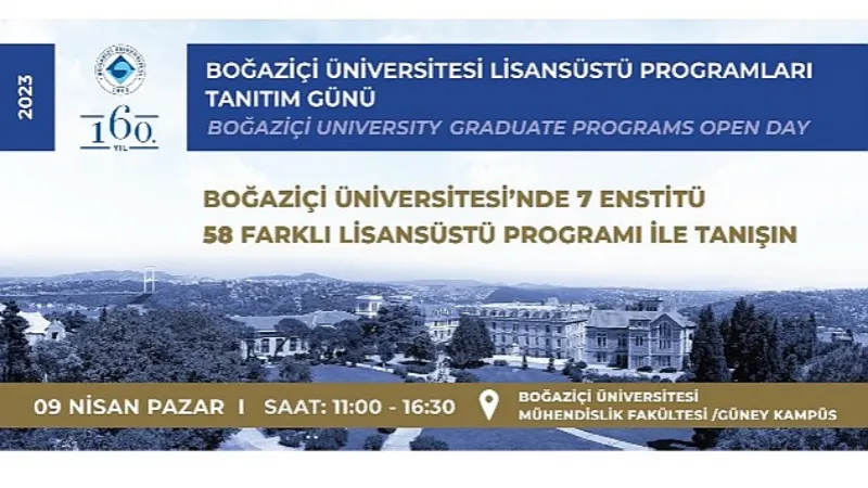 Boğaziçi Üniversitesi Lisansüstü Programları Tanıtım Günü 9 Nisan'da Güney Kampüs'te