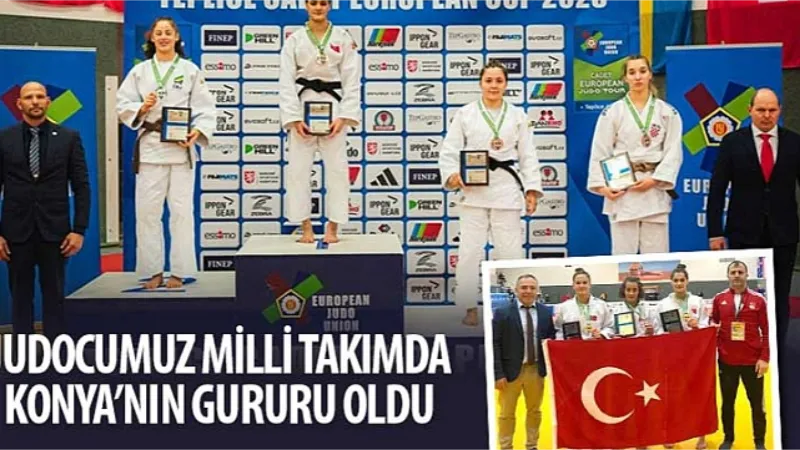 Judocumuz Milli Takımda Konya'nın Gururu Oldu