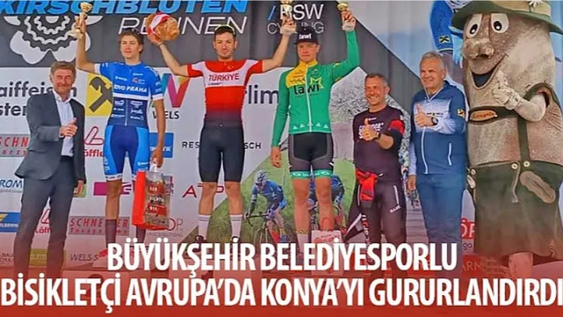 Büyükşehir Belediyesporlu Bisikletçi Avrupa'da Konya'yı Gururlandırdı