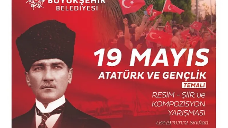 Aydın Büyükşehir Belediyesi, '19 Mayıs Atatürk ve Gençlik' temalı yarışma