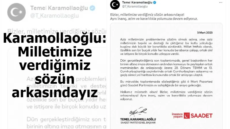 Karamollaoğlu: Milletimize verdiğimiz sözün arkasındayız