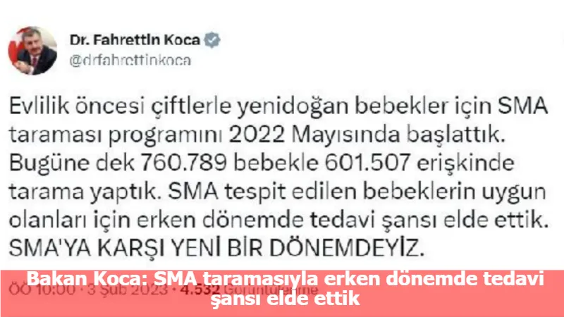 Bakan Koca: SMA taramasıyla erken dönemde tedavi şansı elde ettik