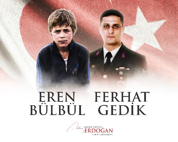 Cumhurbaşkanı Erdoğan'dan Eren Bülbül ve Ferhat Gedik için anma mesajı