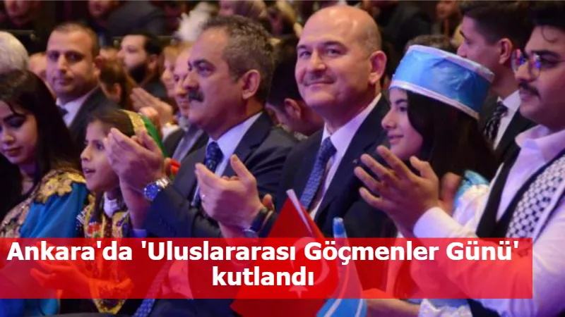 Ankara'da 'Uluslararası Göçmenler Günü' kutlandı