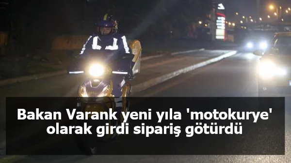 Bakan Varank yeni yıla 'motokurye' olarak girdi sipariş götürdü