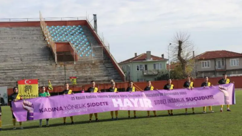 Türk ve Bulgar kadın futbol takımları, kadına şiddete tepki için dostluk maçında karşılaştı