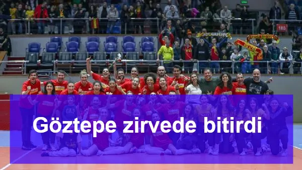 Göztepe zirvede bitirdi