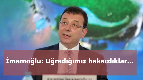 İmamoğlu: Uğradığımız haksızlıklar üst üste 3 olimpiyatı es geçmemize neden oldu