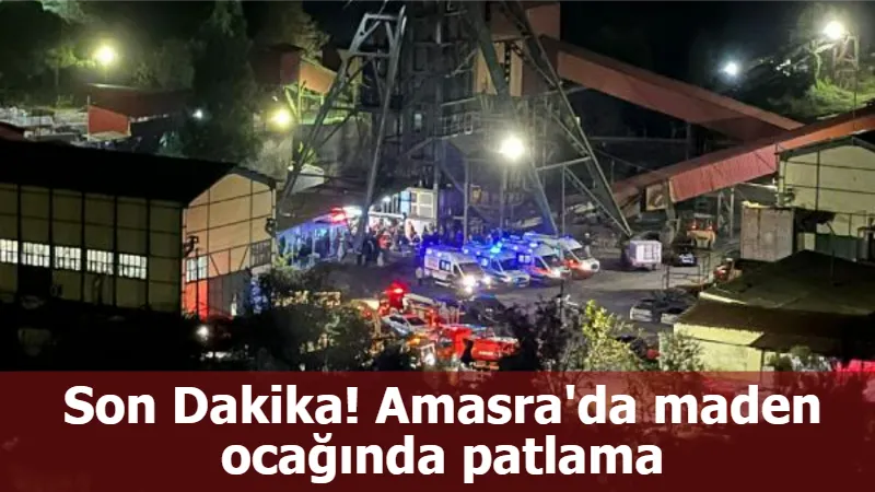 Amasra'da maden ocağında patlama 