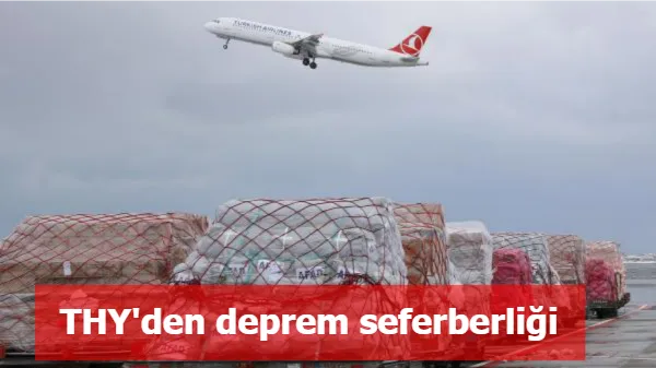 THY'den deprem seferberliği