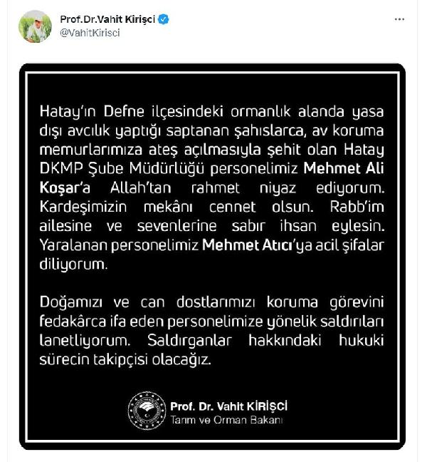 Bakan Kirişci'den av koruma memuruna yönelik saldırıya tepki