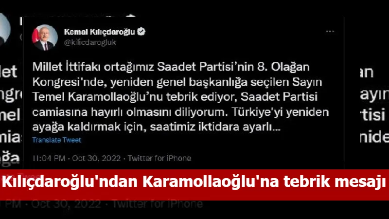 Kılıçdaroğlu'ndan Karamollaoğlu'na tebrik mesajı