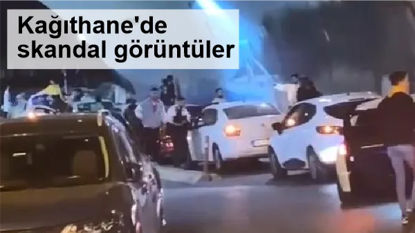 Kağıthane'de skandal görüntüler