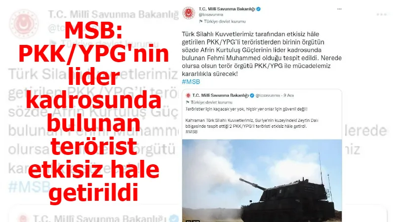 MSB: PKK/YPG'nin lider kadrosunda bulunan terörist etkisiz hale getirildi
