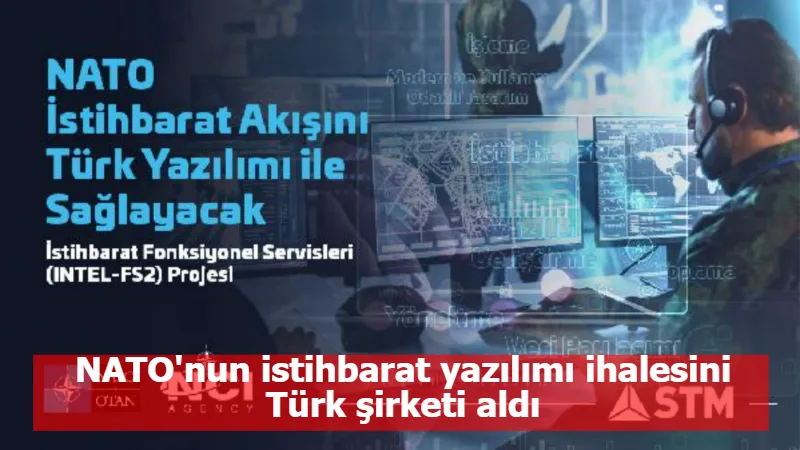 NATO'nun istihbarat yazılımı ihalesini Türk şirketi aldı