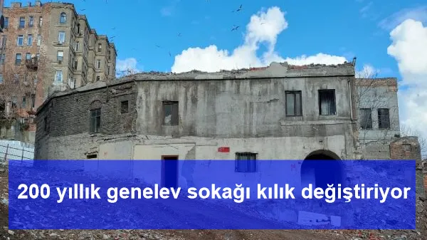 200 yıllık genelev sokağı kılık değiştiriyor