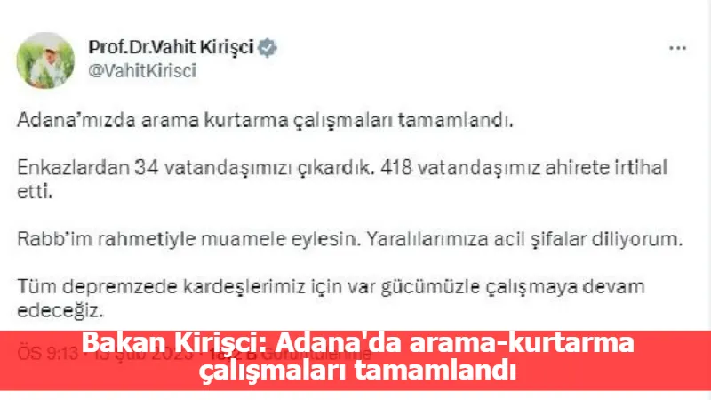 Bakan Kirişci: Adana'da arama-kurtarma çalışmaları tamamlandı