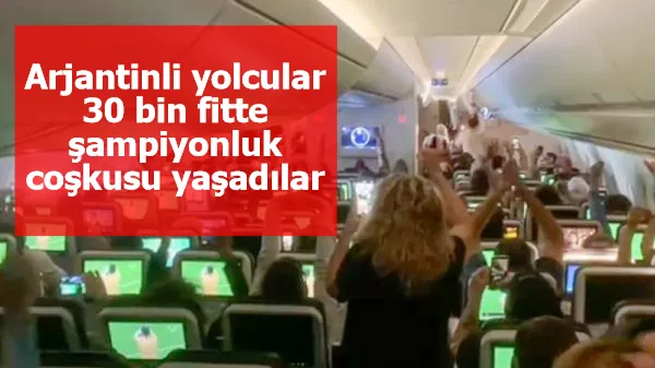 Arjantinli yolcular 30 bin fitte şampiyonluk coşkusu yaşadılar