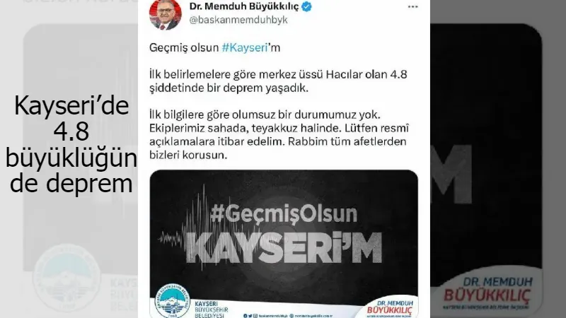 Kayseri’de 4.8 büyüklüğünde deprem