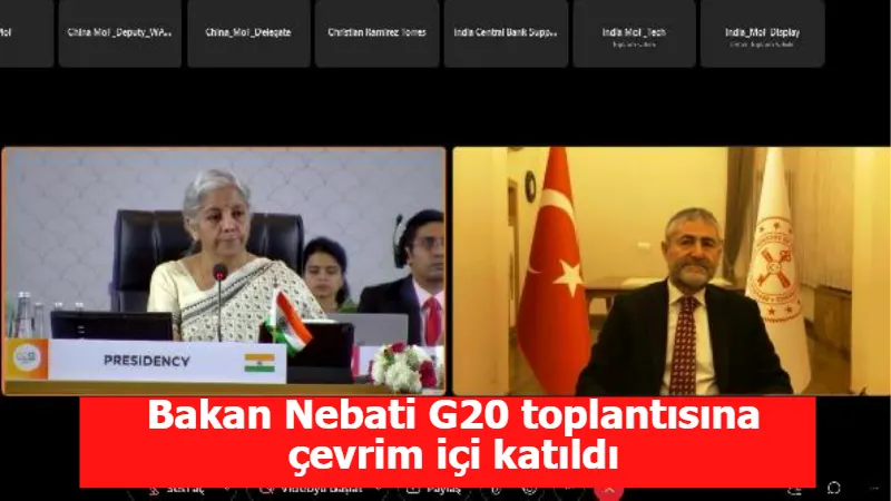 Bakan Nebati G20 toplantısına çevrim içi katıldı