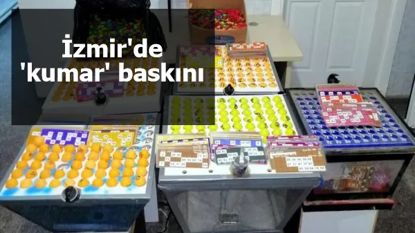 İzmir'de 'kumar' baskını: 47 kişiye 85 bin lira ceza