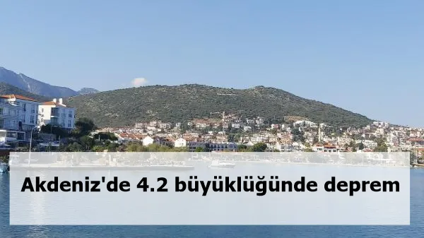 Akdeniz'de 4.2 büyüklüğünde deprem