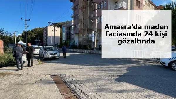 Amasra'da maden faciasında 24 kişi gözaltında