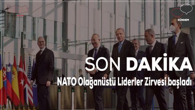 NATO Olağanüstü Liderler Zirvesi başladı