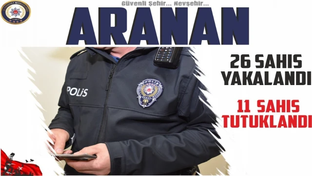 Nevşehir’de 18 kişi tutuklandı