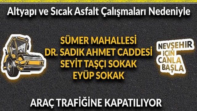 Sümer Mahallesi’nde Bu Yollar Sıcak Asfalt Çalışması Dolayısıyla Trafiğe Kapatılıyor