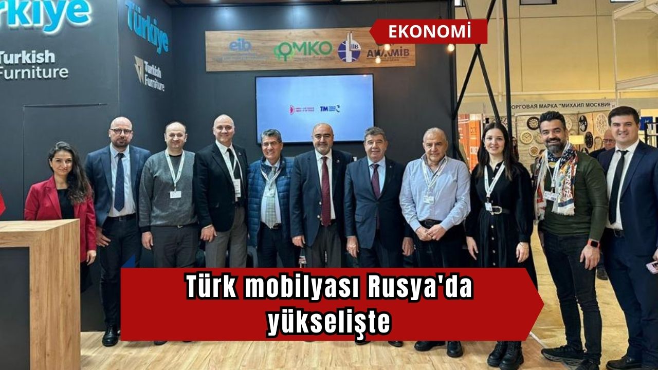 Türk mobilyası Rusya'da yükselişte