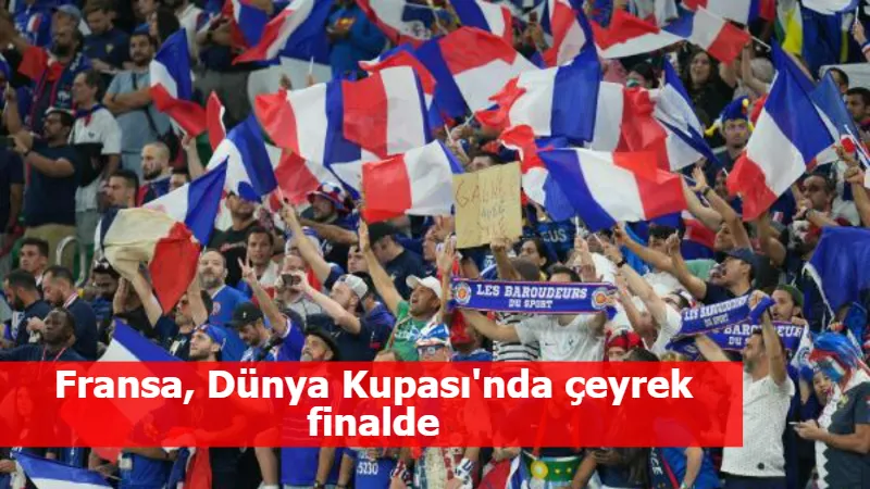 Fransa, Dünya Kupası'nda çeyrek finalde