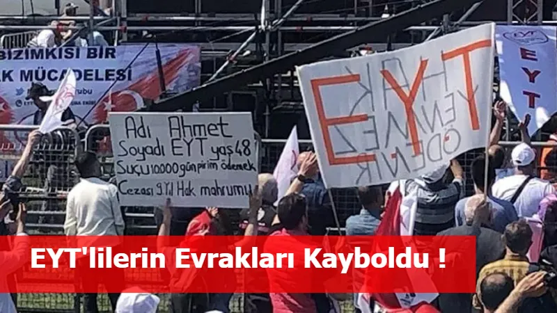 EYT'lilerin Evrakları Kayboldu !