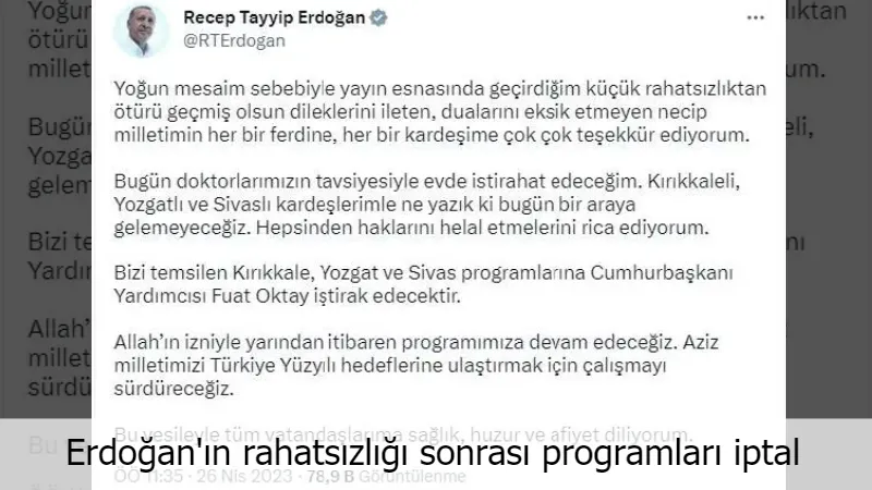 Erdoğan'ın rahatsızlığı sonrası programları iptal